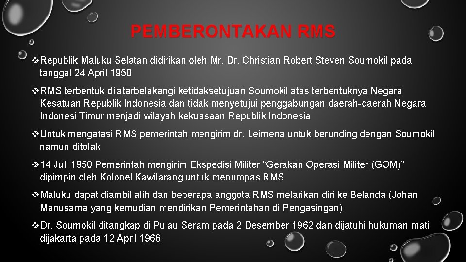 PEMBERONTAKAN RMS v. Republik Maluku Selatan didirikan oleh Mr. Dr. Christian Robert Steven Soumokil