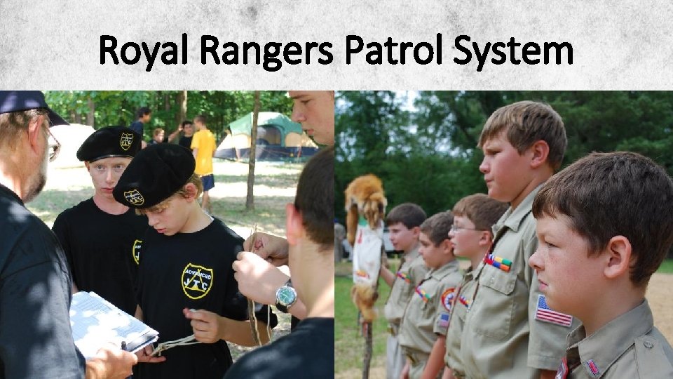 Royal Rangers Patrol System 