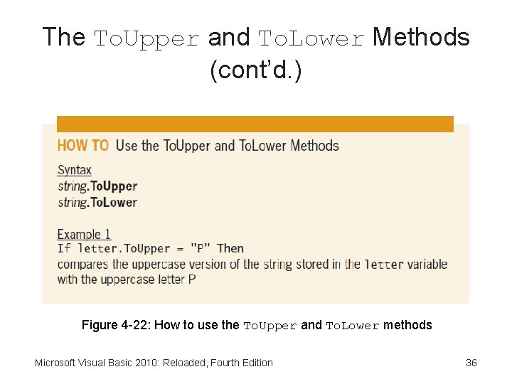 The To. Upper and To. Lower Methods (cont’d. ) Figure 4 -22: How to