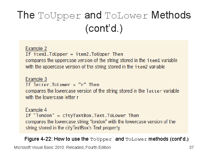 The To. Upper and To. Lower Methods (cont’d. ) Figure 4 -22: How to