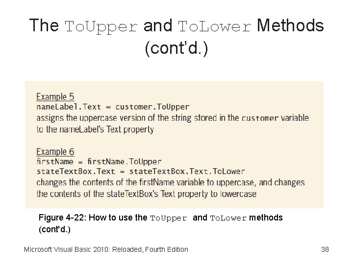 The To. Upper and To. Lower Methods (cont’d. ) Figure 4 -22: How to