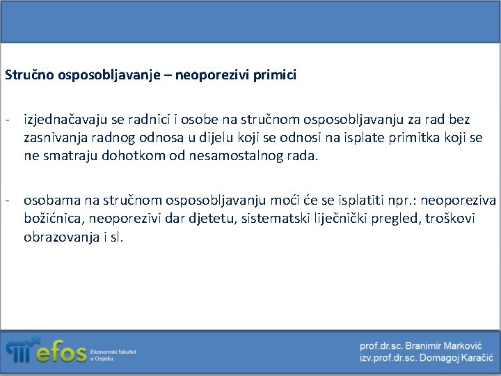 Stručno osposobljavanje – neoporezivi primici - izjednačavaju se radnici i osobe na stručnom osposobljavanju