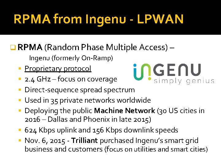 RPMA from Ingenu - LPWAN q RPMA (Random Phase Multiple Access) – Ingenu (formerly