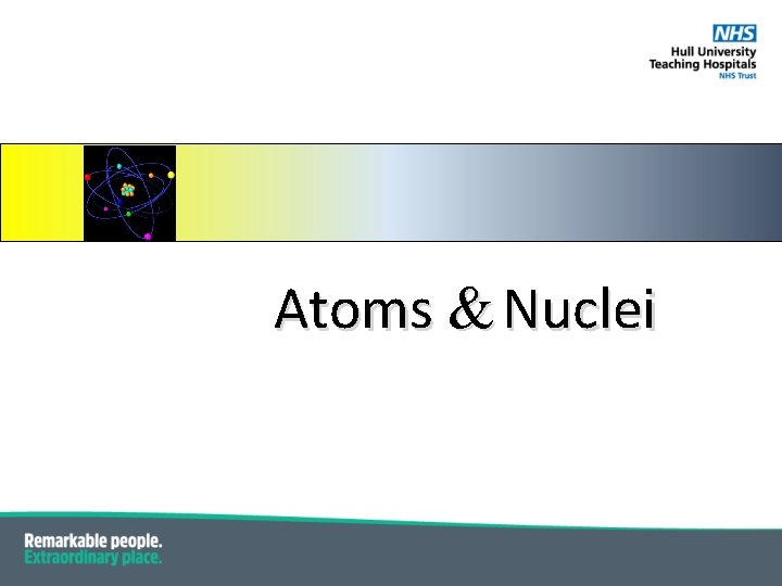 Atoms & Nuclei 