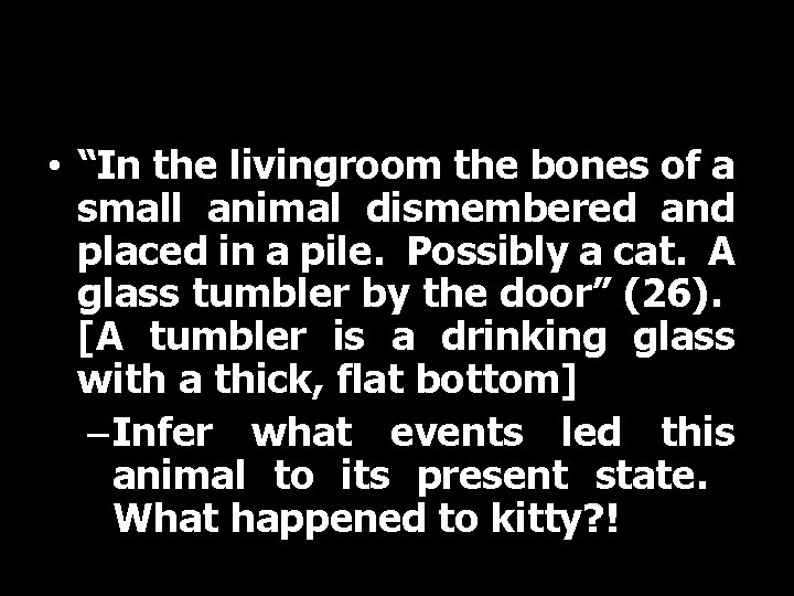 You and the Class • “In the livingroom the bones of a small animal