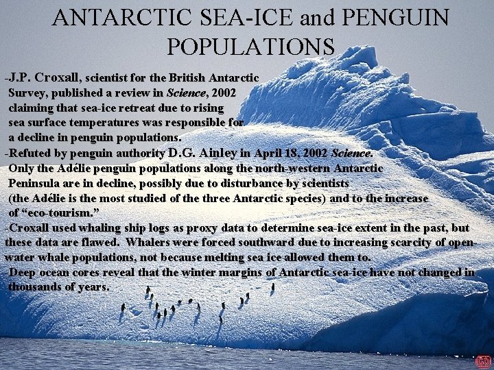 ANTARCTIC SEA-ICE and PENGUIN POPULATIONS -J. P. Croxall, scientist for the British Antarctic Survey,