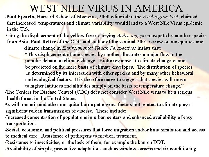 WEST NILE VIRUS IN AMERICA -Paul Epstein, Harvard School of Medicine, 2000 editorial in