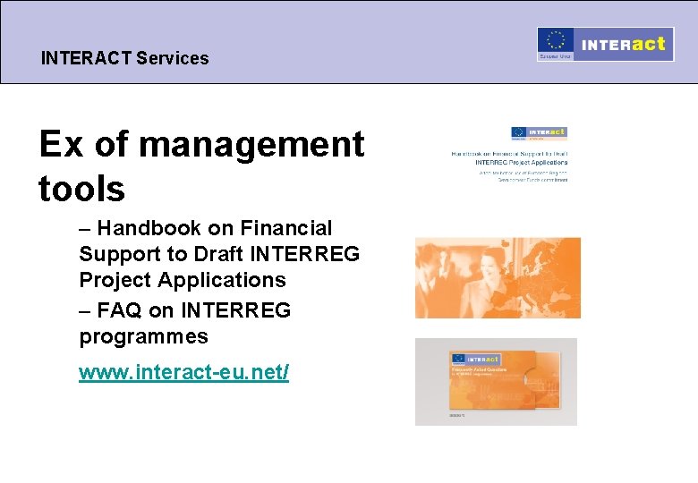 INTERACT Services Ex of management tools – Handbook on Financial Support to Draft INTERREG