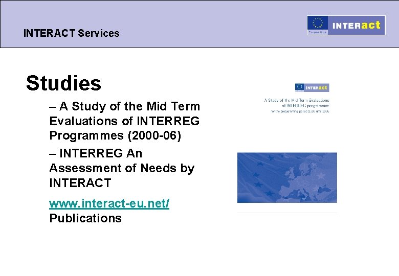 INTERACT Services Studies – A Study of the Mid Term Evaluations of INTERREG Programmes