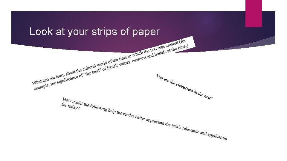 Look at your strips of paper Look at your strips of paper