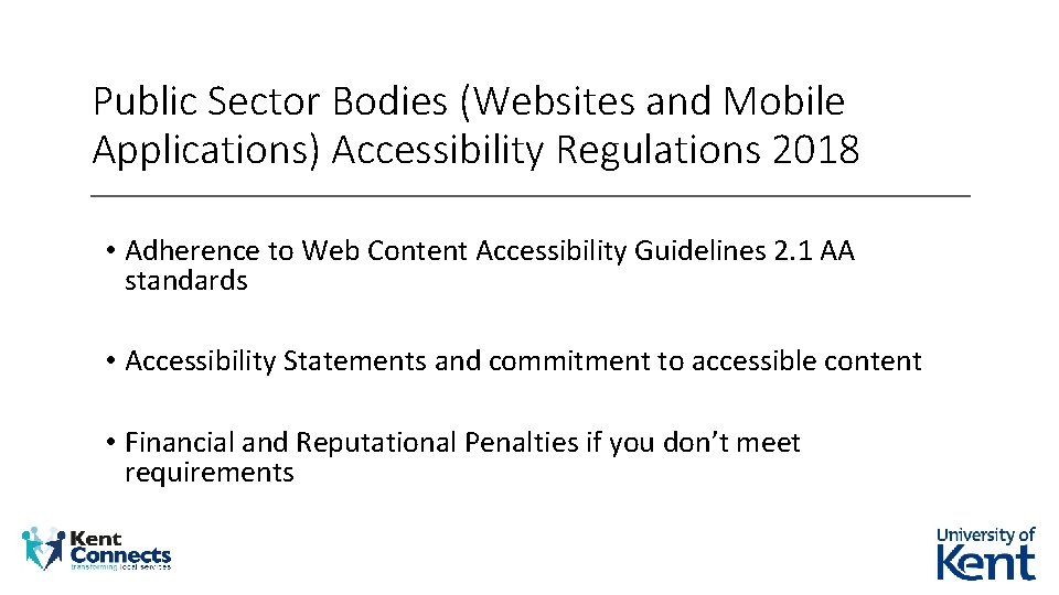 Public Sector Bodies (Websites and Mobile Applications) Accessibility Regulations 2018 • Adherence to Web