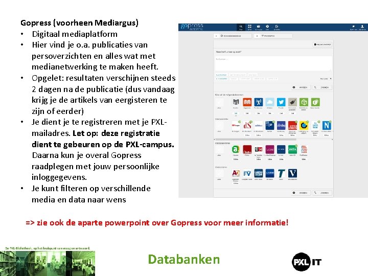 Gopress (voorheen Mediargus) • Digitaal mediaplatform • Hier vind je o. a. publicaties van