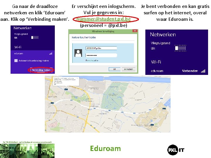 Er verschijnt een inlogscherm. Je bent verbonden en kan gratis Ga naar de draadloze