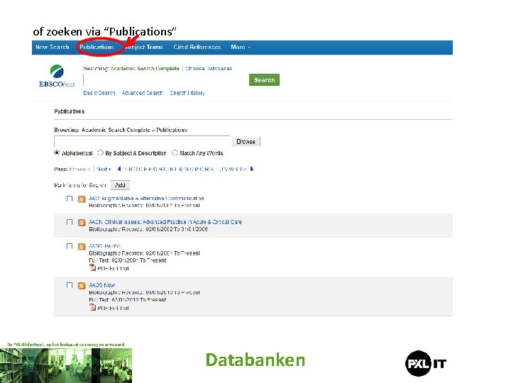 of zoeken via “Publications” Databanken 