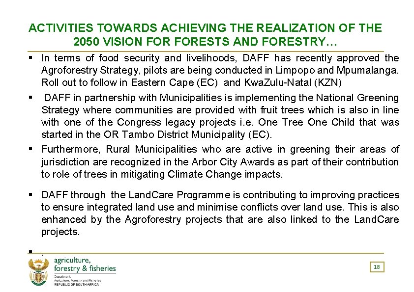 ACTIVITIES TOWARDS ACHIEVING THE REALIZATION OF THE 2050 VISION FORESTS AND FORESTRY… In terms