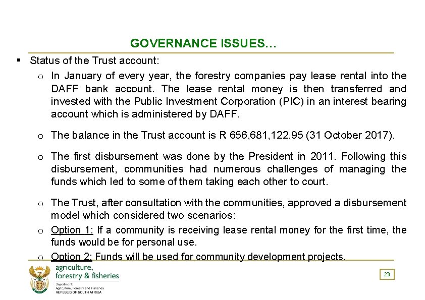 GOVERNANCE ISSUES… Status of the Trust account: o In January of every year, the