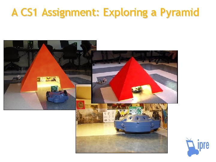 A CS 1 Assignment: Exploring a Pyramid 