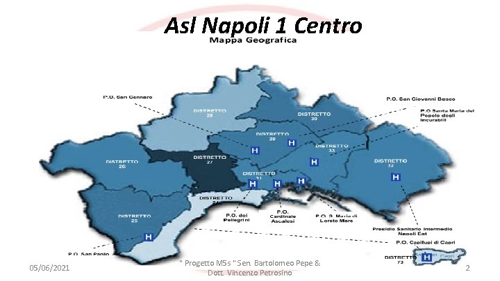 Asl Napoli 1 Centro 05/06/2021 " Progetto M 5 s " Sen. Bartolomeo Pepe