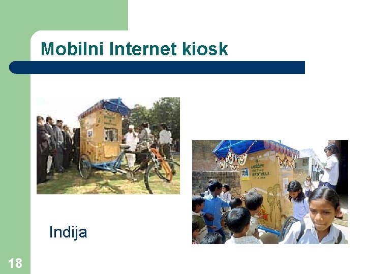 Mobilni Internet kiosk Indija 18 