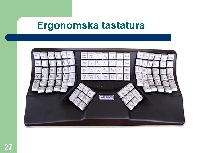 Ergonomska tastatura 27 