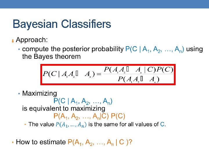 Bayesian Classifiers • 