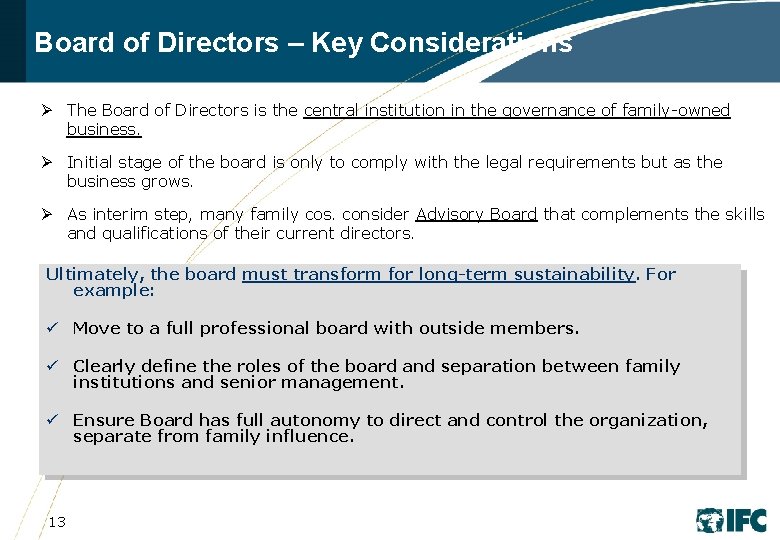 Board of Directors – Key Considerations Ø The Board of Directors is the central