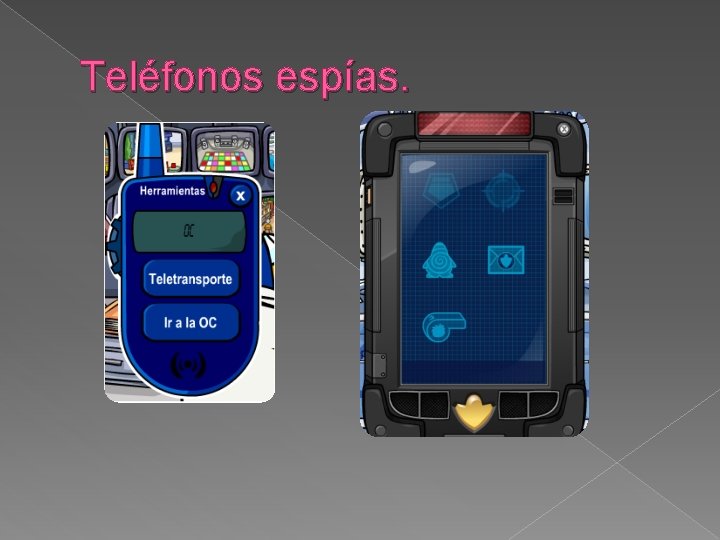 Teléfonos espías. 