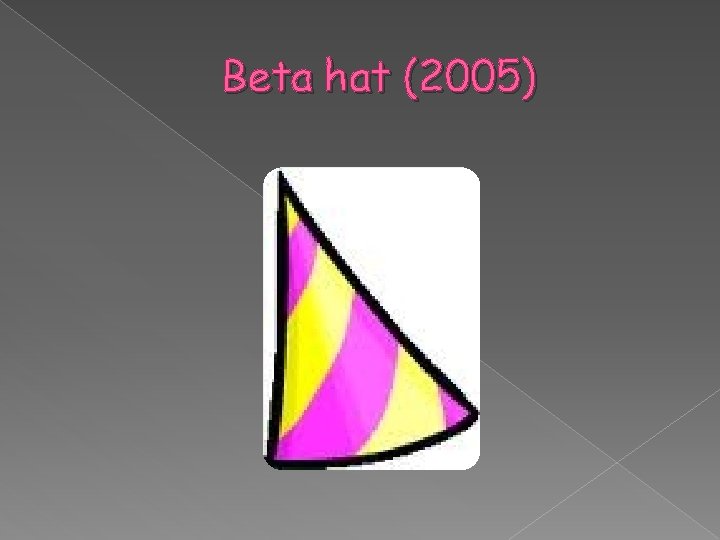 Beta hat (2005) 