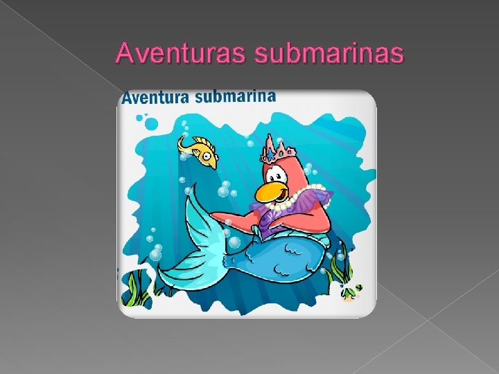 Aventuras submarinas 