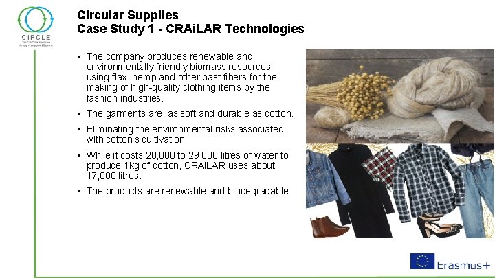 Circular Supplies Case Study 1 - CRAi. LAR Technologies • The company produces renewable