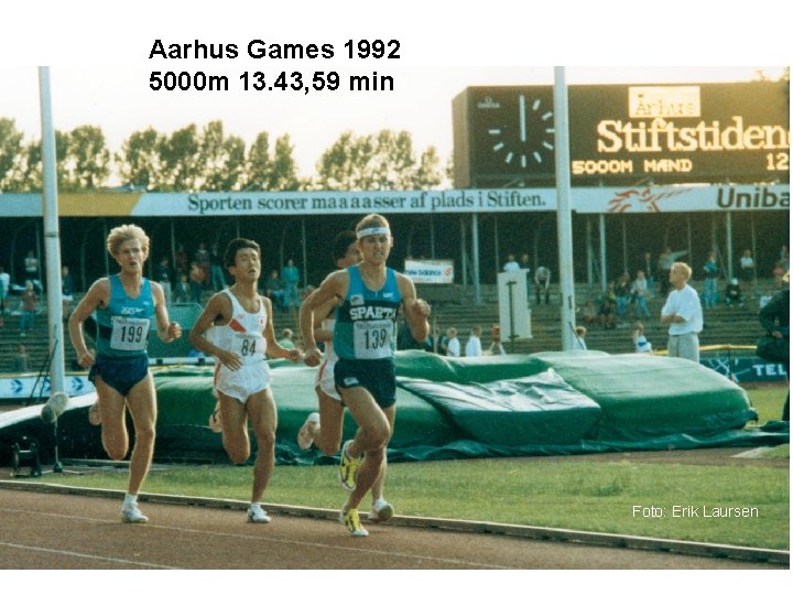 Aarhus Games 1992 5000 m 13. 43, 59 min Foto: Erik Laursen 