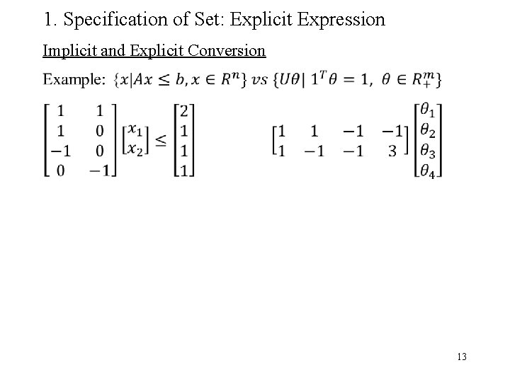 1. Specification of Set: Explicit Expression Implicit and Explicit Conversion 13 