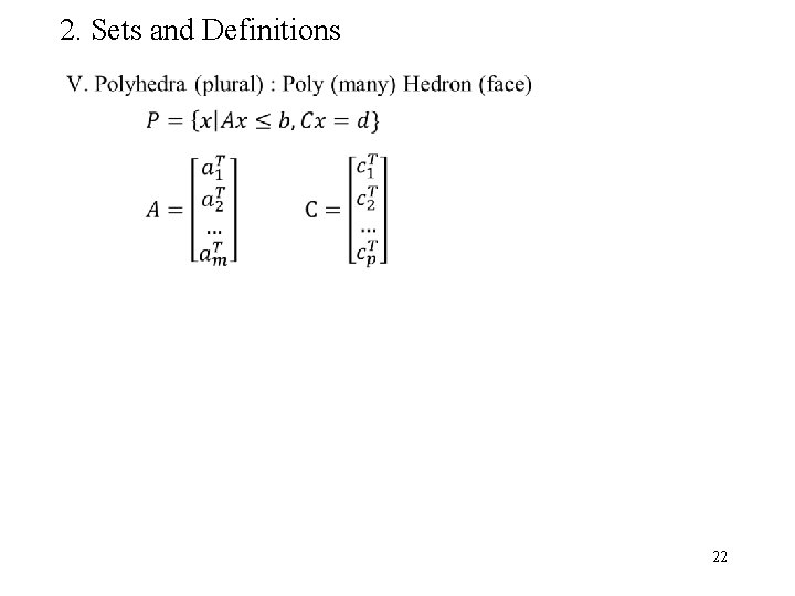 2. Sets and Definitions 22 