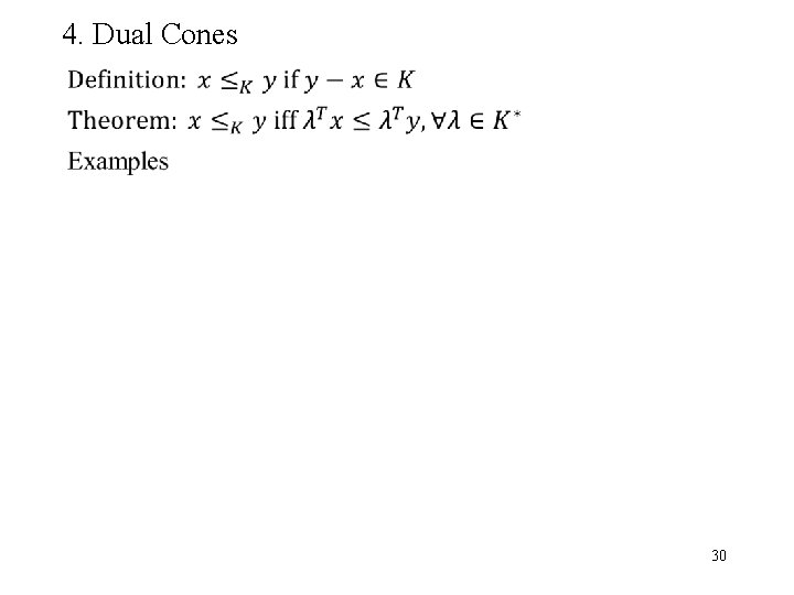 4. Dual Cones 30 