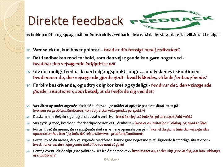 Direkte feedback 10 holdepunkter og spørgsmål for konstruktiv feedback - fokus på de første