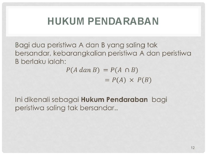 HUKUM PENDARABAN • 12 