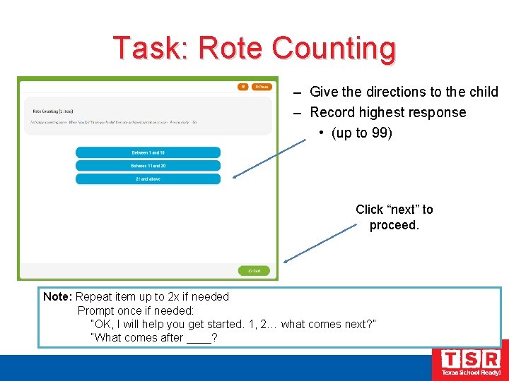 Task: Rote Counting – Give the directions to the child – Record highest response