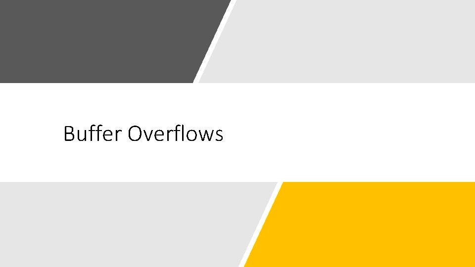 Buffer Overflows 