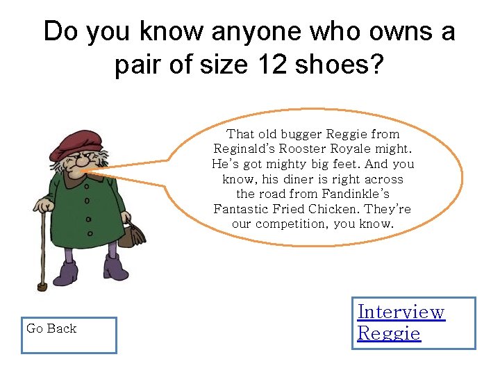 Do you know anyone who owns a pair of size 12 shoes? That old