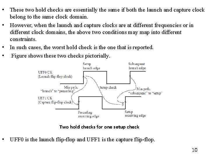  • These two hold checks are essentially the same if both the launch