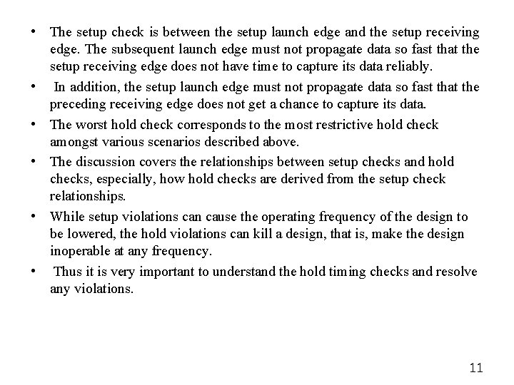  • The setup check is between the setup launch edge and the setup
