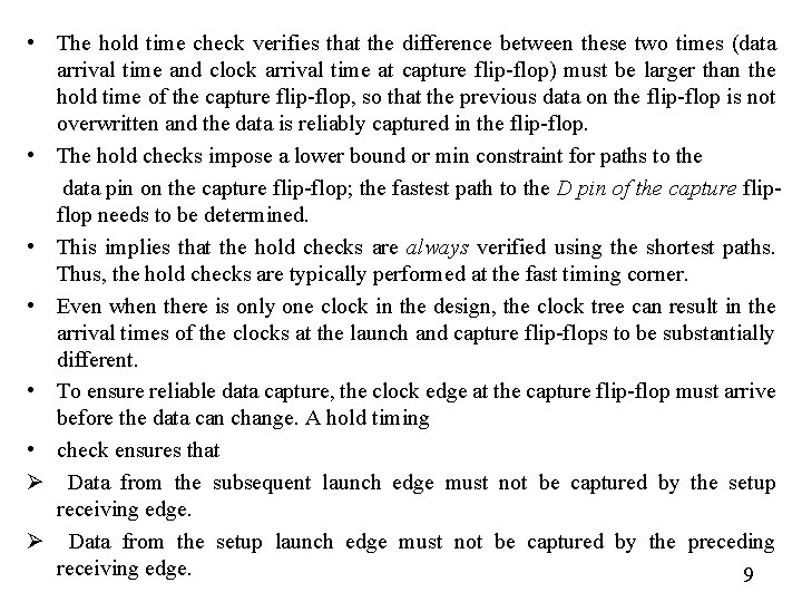  • The hold time check verifies that the difference between these two times