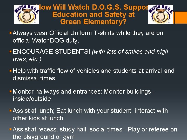 How Will Watch D. O. G. S. Support Education and Safety at Green Elementary?