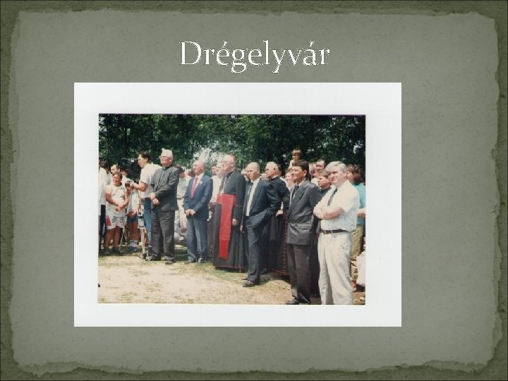 Drégelyvár 