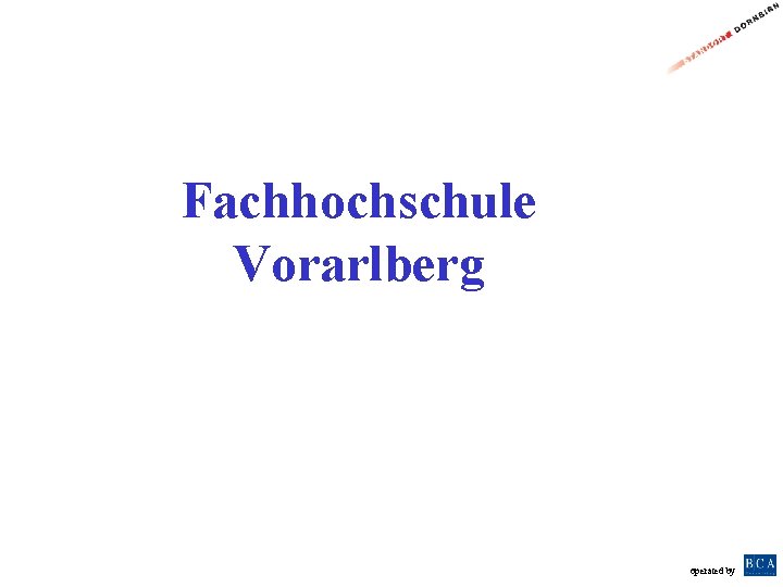 Fachhochschule Vorarlberg operated by 