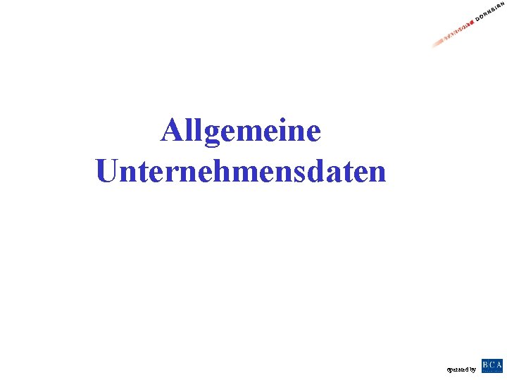 Allgemeine Unternehmensdaten operated by 