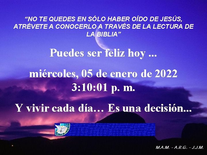 “NO TE QUEDES EN SÓLO HABER OÍDO DE JESÚS, ATRÉVETE A CONOCERLO A TRAVÉS