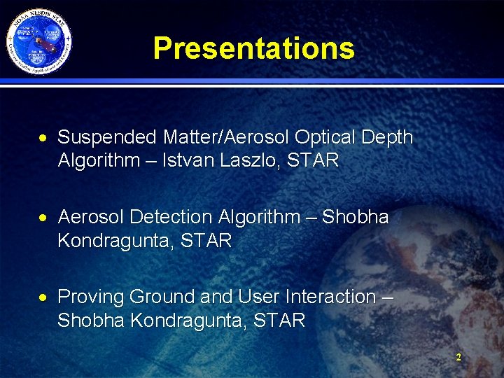 Presentations · Suspended Matter/Aerosol Optical Depth Algorithm – Istvan Laszlo, STAR · Aerosol Detection