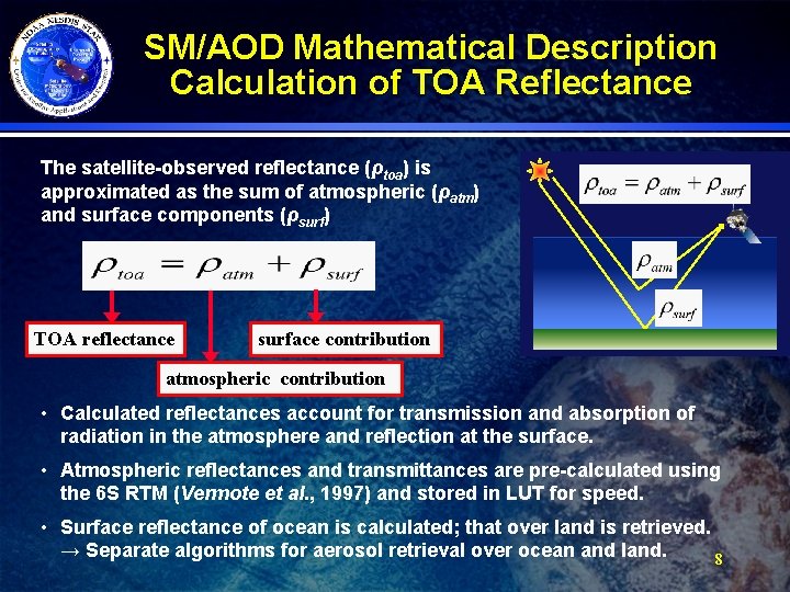 SM/AOD Mathematical Description Calculation of TOA Reflectance The satellite-observed reflectance (ρtoa) is approximated as
