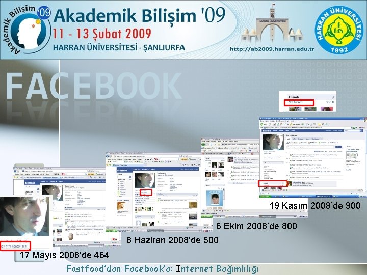 19 Kasım 2008’de 900 6 Ekim 2008’de 800 8 Haziran 2008’de 500 17 Mayıs